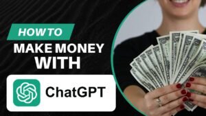 Earn $1000 Per Day Using ChatGPT in 2023