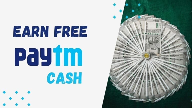 Earn Daily Paytm Cash From Your Mobile